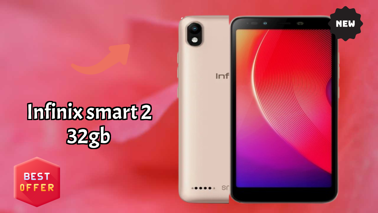 Why People Prefer Infinix Smart 2 32GB in 2026 – Full Explain

