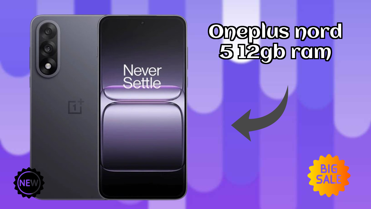 OnePlus Nord 5 12GB RAM at ₹34,999 - Complete Specifications