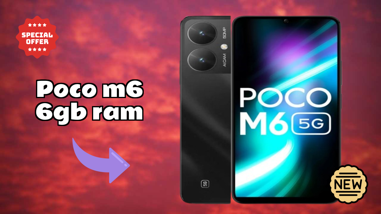 POCO M6 6GB RAM 2026 Specs Breakdown – Competitive Review
