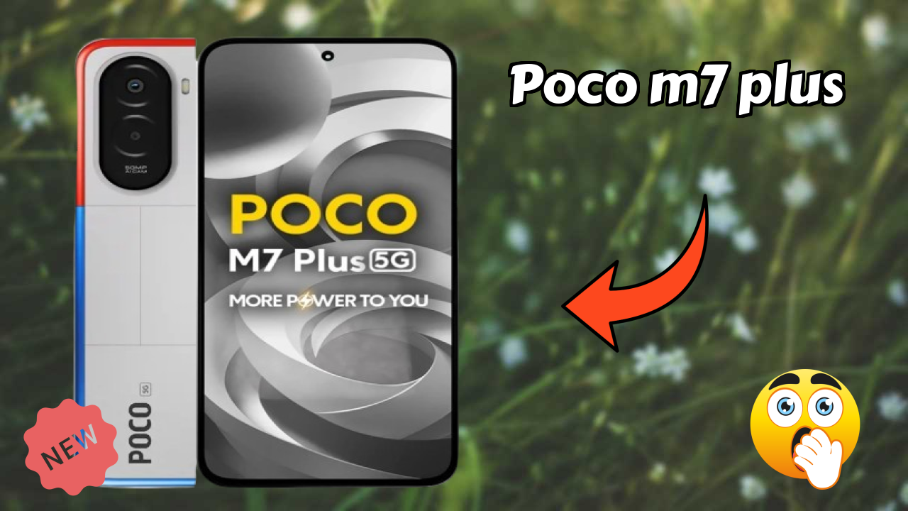 POCO M7 Plus Battery Life: 7000 MAh Charging Time