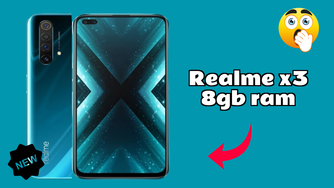 Realme X3 8GB RAM 2026: Complete Guide and Review 