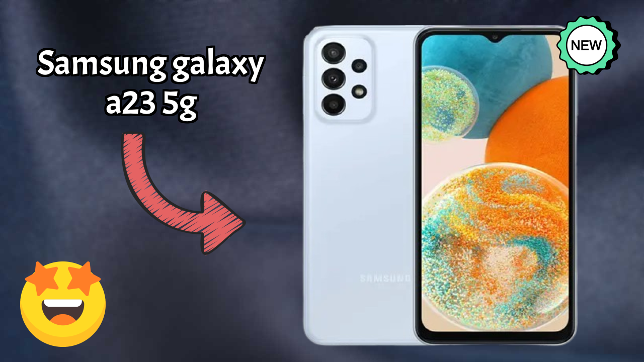 Samsung Galaxy A23 5G 2026: Very Low Price to Buy this Mobile Phone