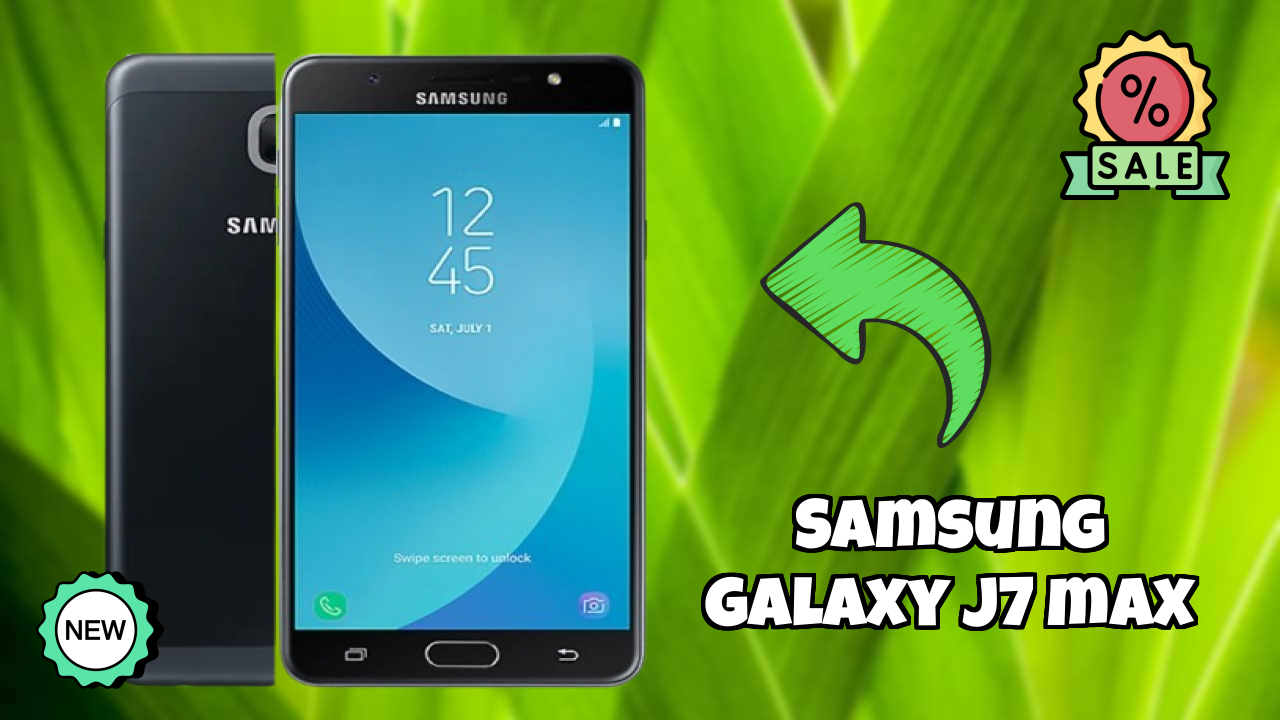 Samsung Galaxy J7 Max Display Quality: TFT Explained