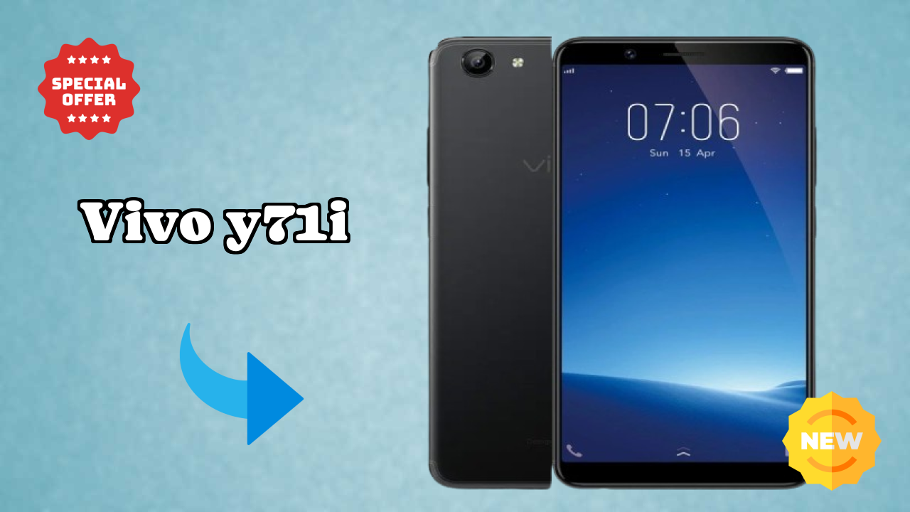 Vivo Y71i Price: ₹9,990 - Complete Analysis