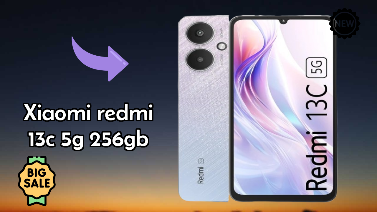 Xiaomi Redmi 13C 5G 256GB 2026 – Best Budget Choice?
