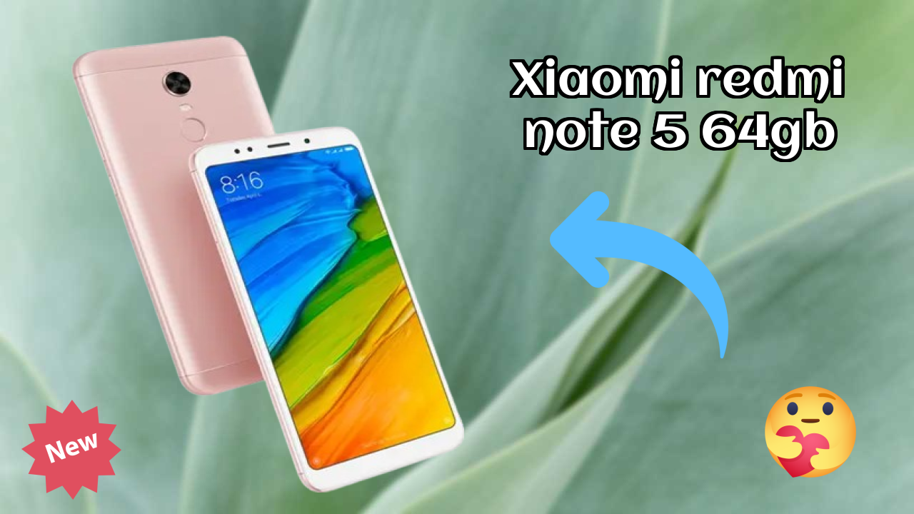 Xiaomi Redmi Note 5 64GB Display Analysis: 5.99 Inches (15.21 Cm) Quality